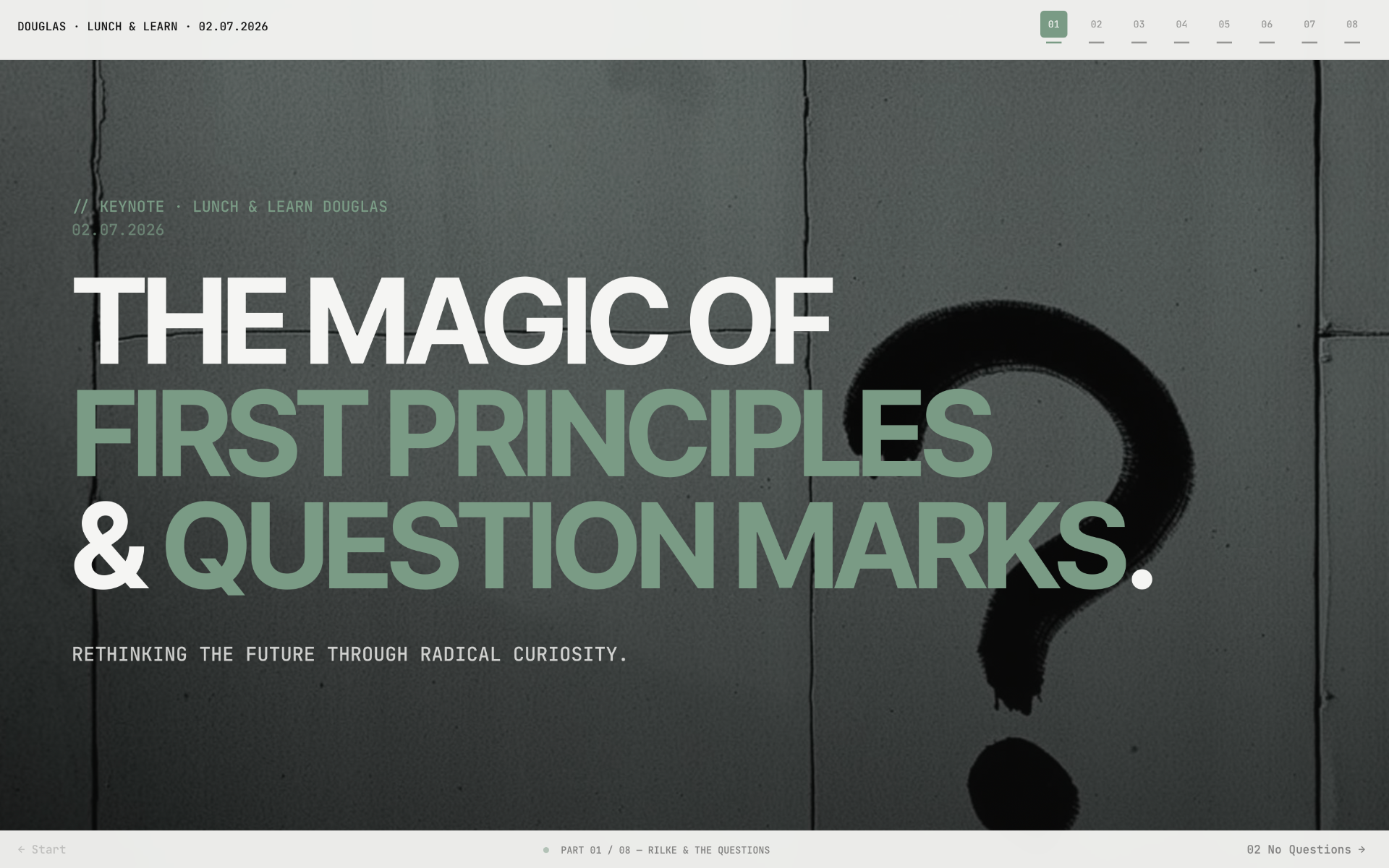 Titelfolie der DOUGLAS Lunch & Learn Keynote „The Magic of First Principles & Question Marks“ vor einer Betonwand mit großem Fragezeichen